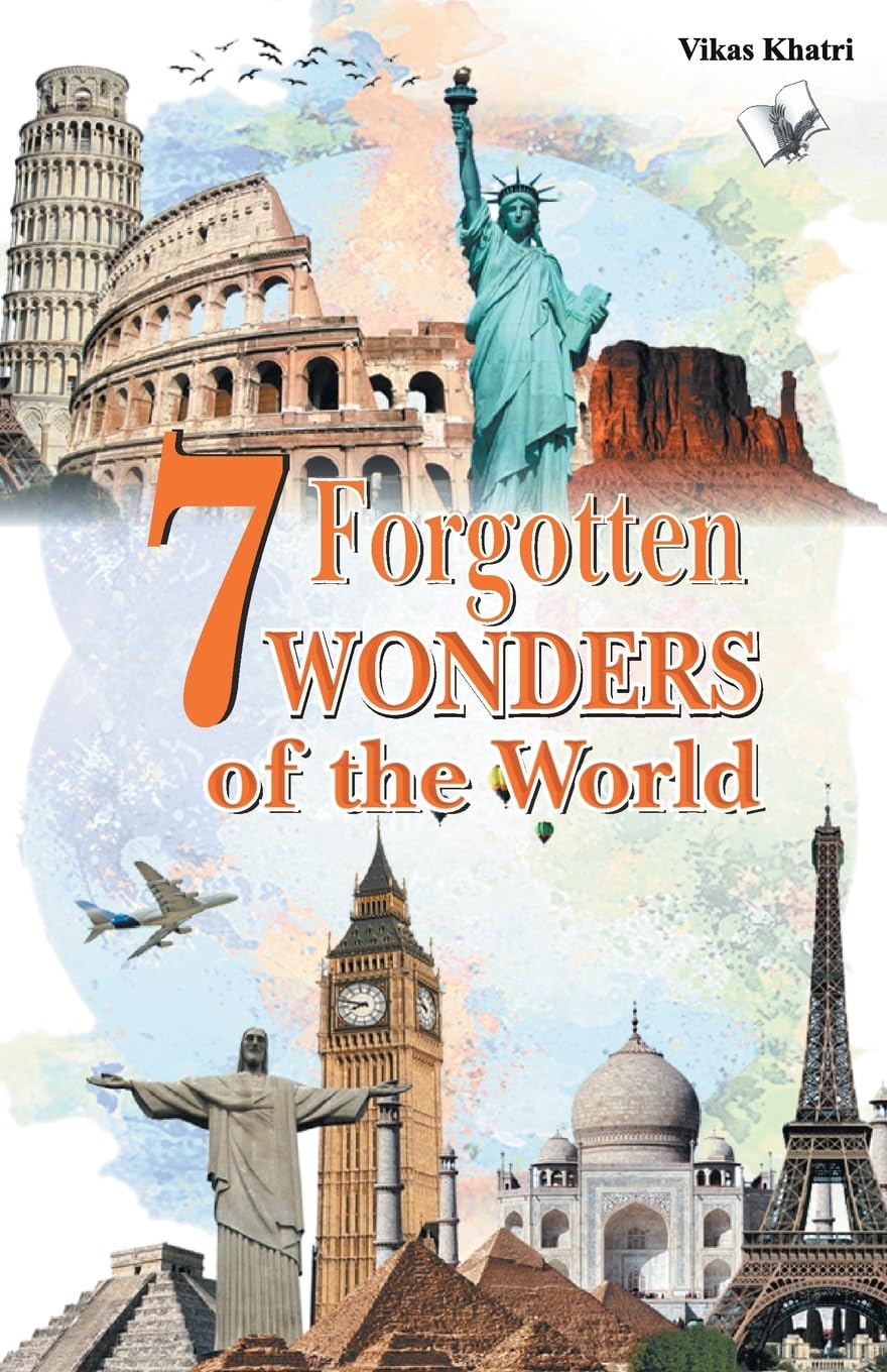 7 Forgotten Wonders The World