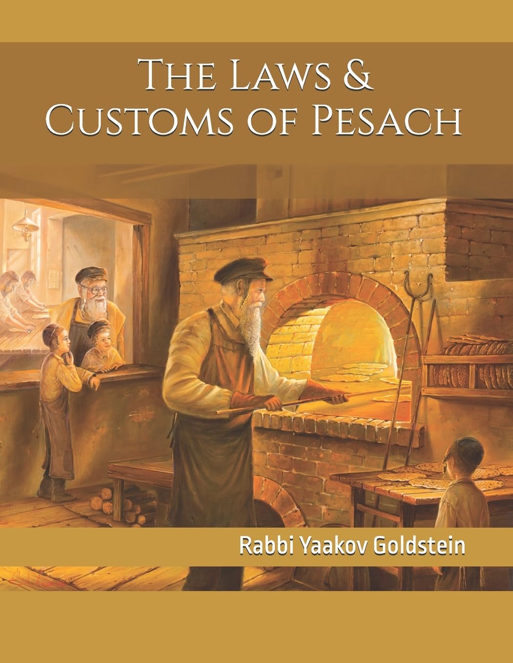 The Laws & Customs of Pesach: Volume 1 (Pesach Laws)