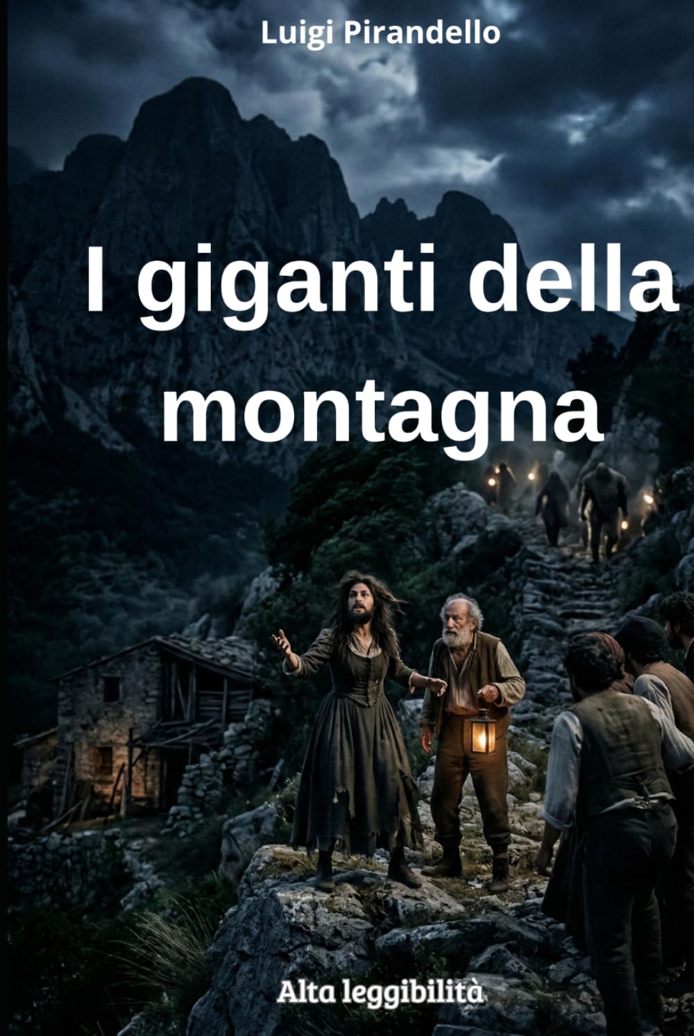 I giganti della montagna: Edizione rilegata ad alta leggibilità (corpo 16)