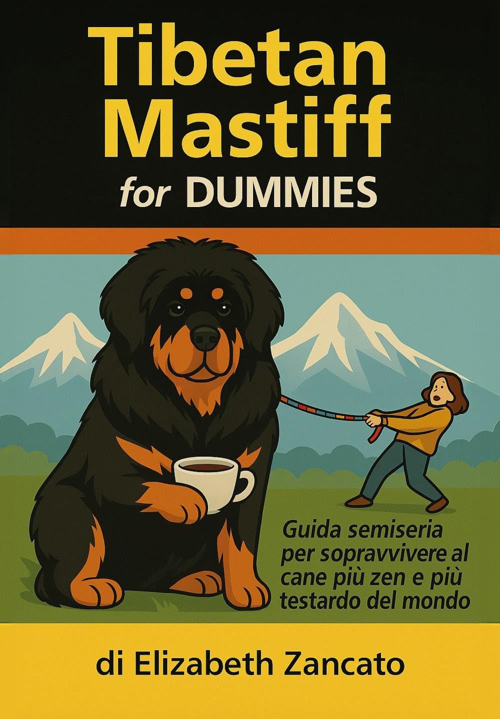 Tibetan Mastiff for Dummies