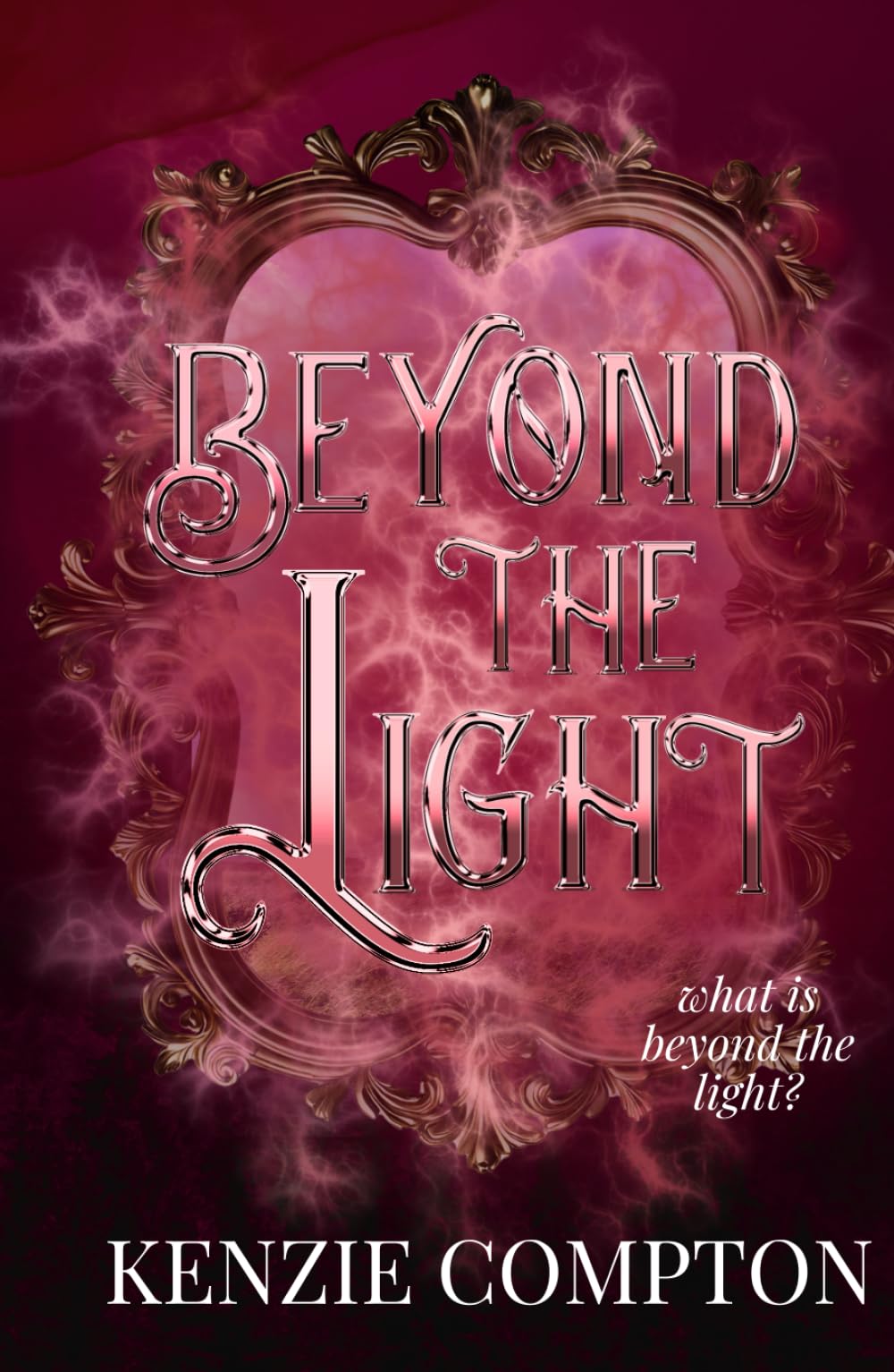 Beyond The Light (The Darkness Trilogy)