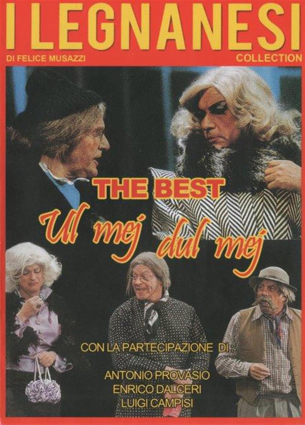 I Legnanesi - The Best [Italian Edition]