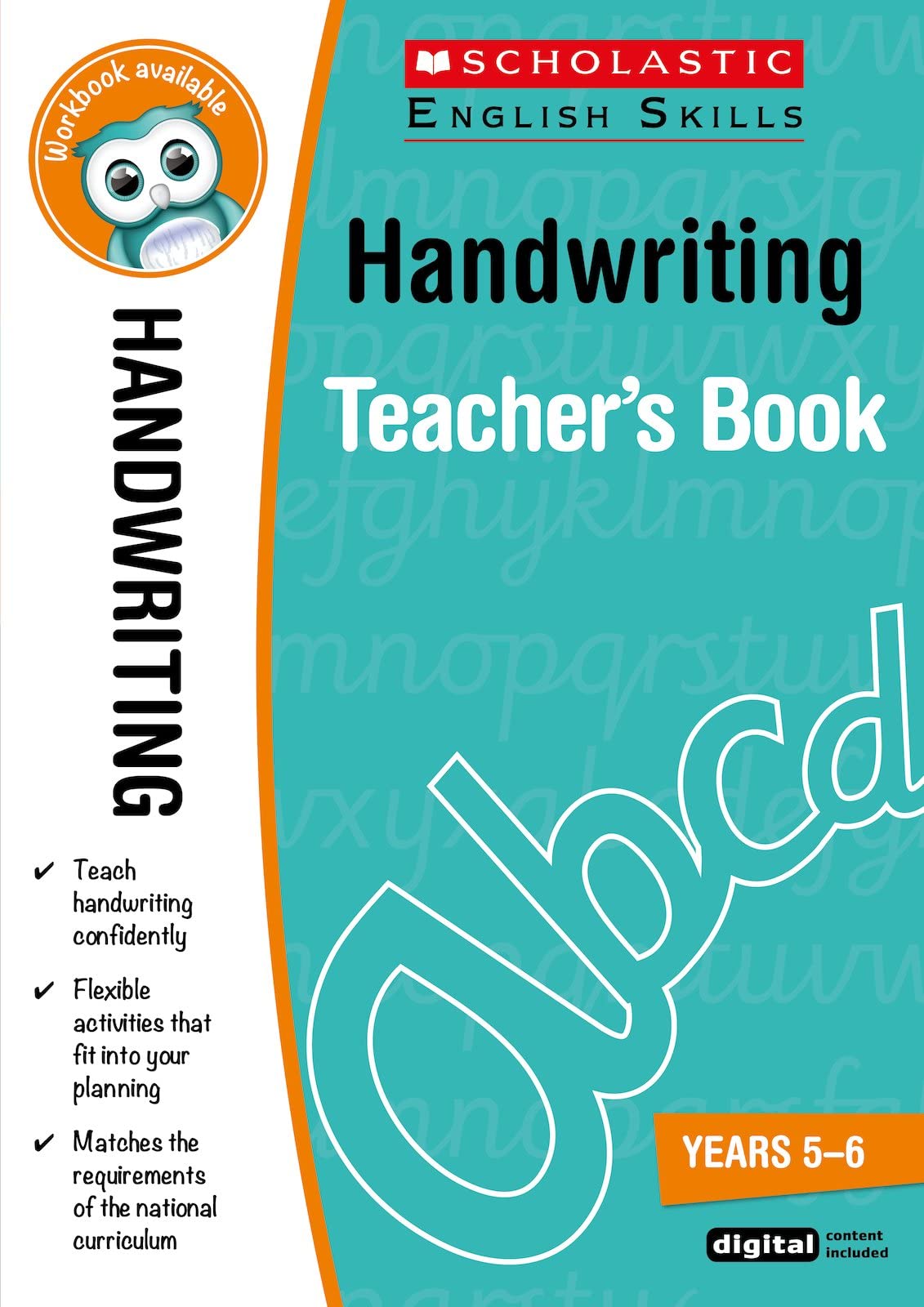 Handwriting Teacher Resource for teaching children ages 9 to 11 (Years 5-6). Includes join practicing, speed and support for left-handers.(Scholastic English Skills) Paperback – 3 Sept. 2015