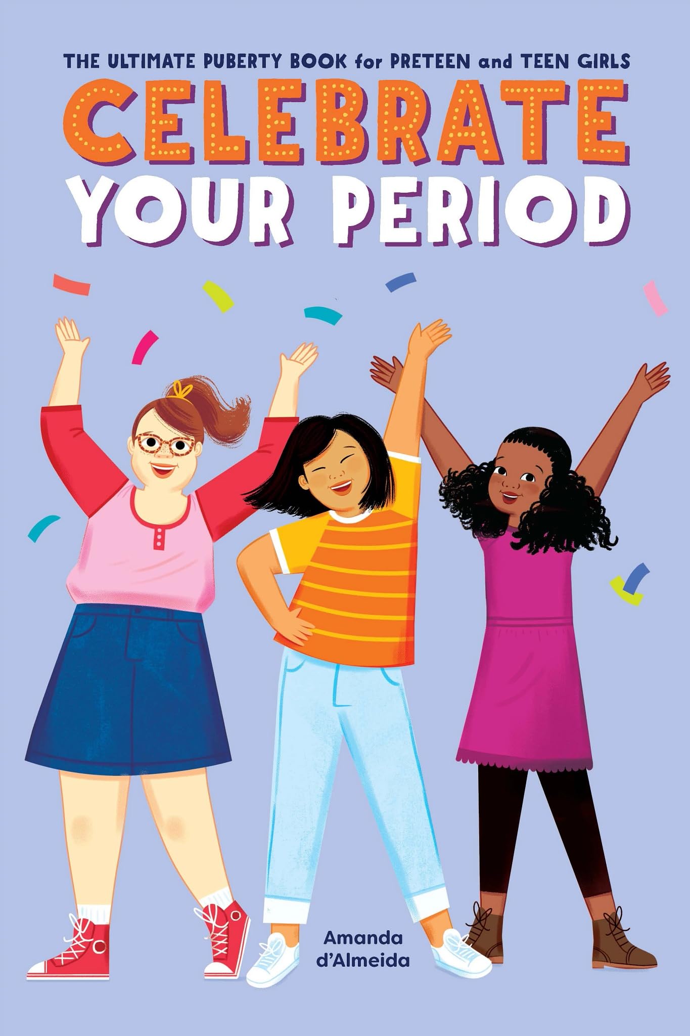 Celebrate Your Period Paperback – 26 April 2022