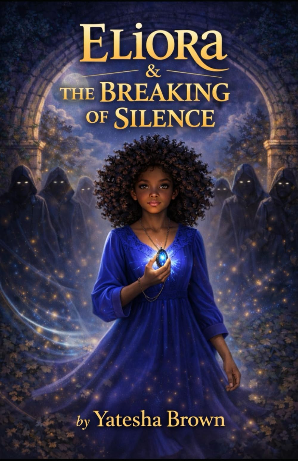Eliora & The Breaking of Silence: 2 (The Chronicles of Eliora: The Daughter of Light)