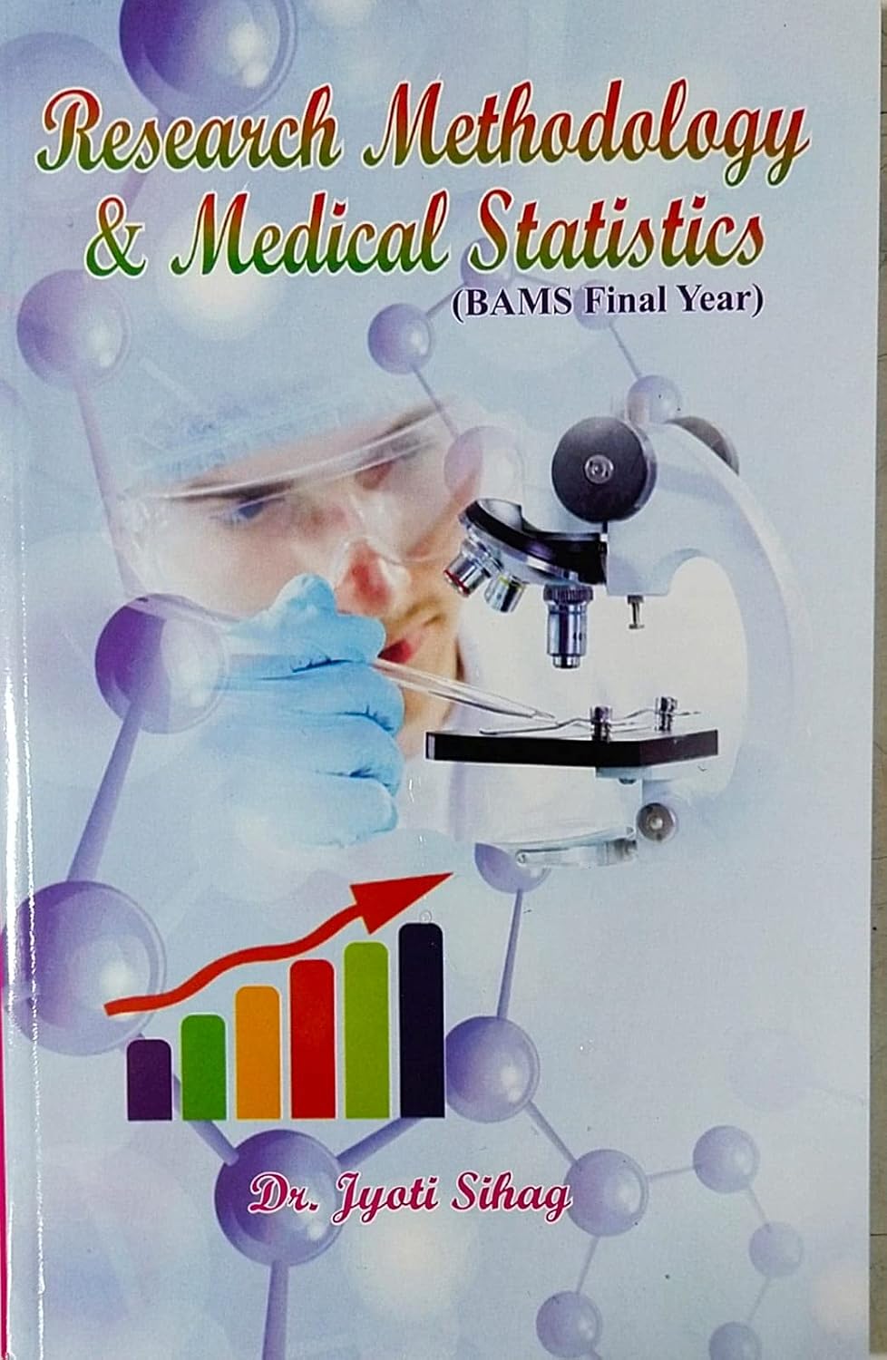 RESEARCH METHODOLOGY & MEDICAL STATISTICS : Dr.Jyoti Sihag: Amazon.in ...
