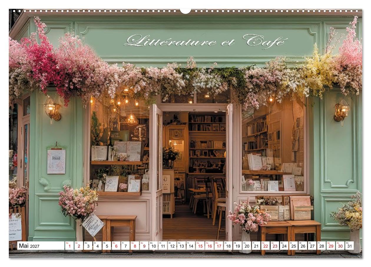 Bonjour, Kaffee! Bonjour, Paris! (Wandkalender 2027 DIN A2 quer), CALVENDO Monatskalender: Paris und seine vielfältige Café-Kultur (CALVENDO Orte) | DIN A2 Querformat · Wandkalender · Paris und seine vielfältige Café-Kultur