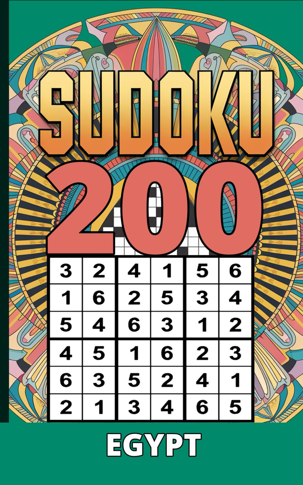 Ultimate Interactive Sudoku Puzzle Book with Fun Facts About Egypt: 200 Easy to Expert Puzzles and 200 Fascinating Egyptian Facts