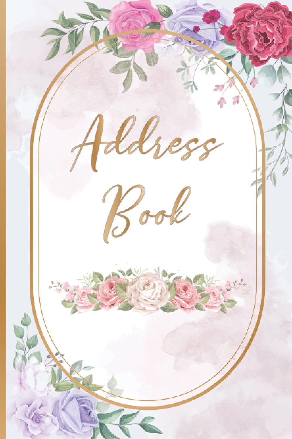 Address Book: Large Print with Alphabetical,Funny Organizer to Name, Address, Phone, Birthday, Note,Perfect for Keeping Track of Email, Birthdays, ... alphabetical ,flower cover... (Address Books)