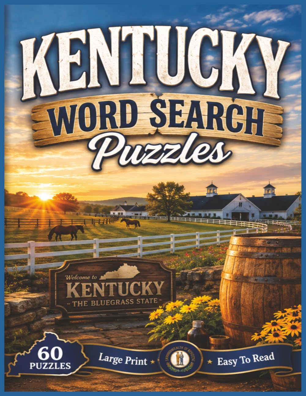 Kentucky Word Search Puzzles: For Kids and Adults of All Ages! | 8.5x11 inches, 122 pages | 60 Puzzles | Large Print (The Americana Series)