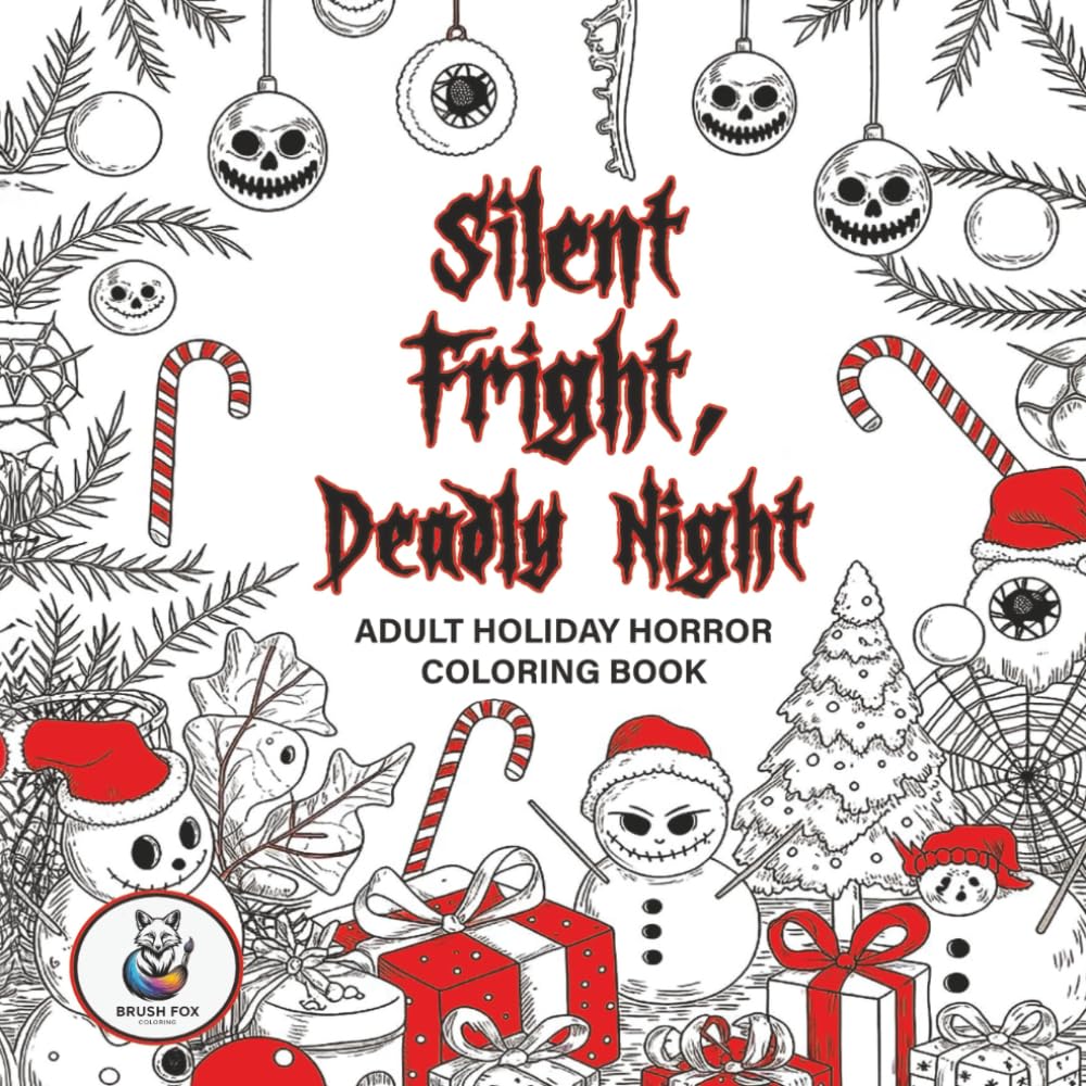Silent Fright, Deadly Night: Adult Holiday Horror Coloring Book