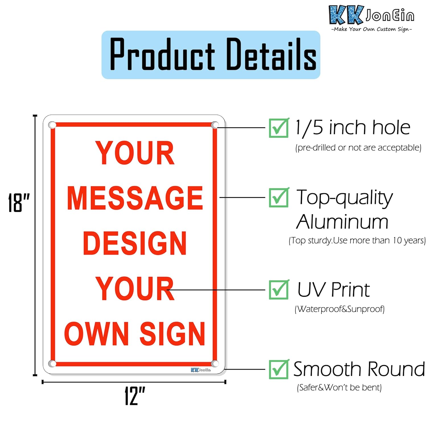 Custom Metal Personalized Sign Outdoor, Customize with Image Text, Custom Sign for Office, Gate, Home, Parking, Delivery, Pool, Reflective & Double-sided Printing Optional, .040 Aluminum(18x12 Inches, Normal style)