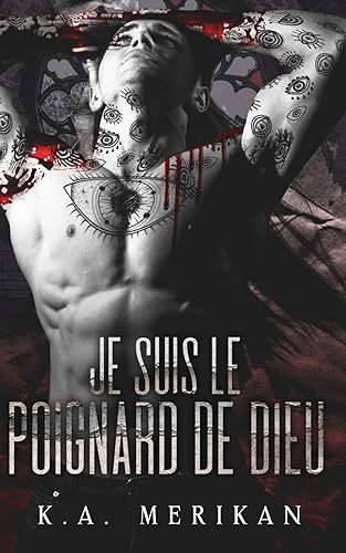Je suis le poignard de Dieu: gay romance