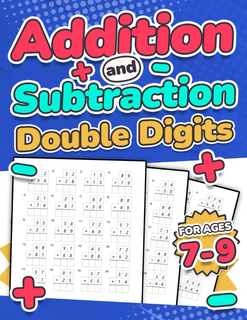 Addition and Subtraction Double Digits | Kids Ages 7-9: Adding and Subtracting Maths Activity Workbook | 110 Timed Maths Test Drills | Grade 1, 2, 3, ... | Large Print | Paperback (Maths For Kids) Paperback – Large Print, 7 Nov. 2022