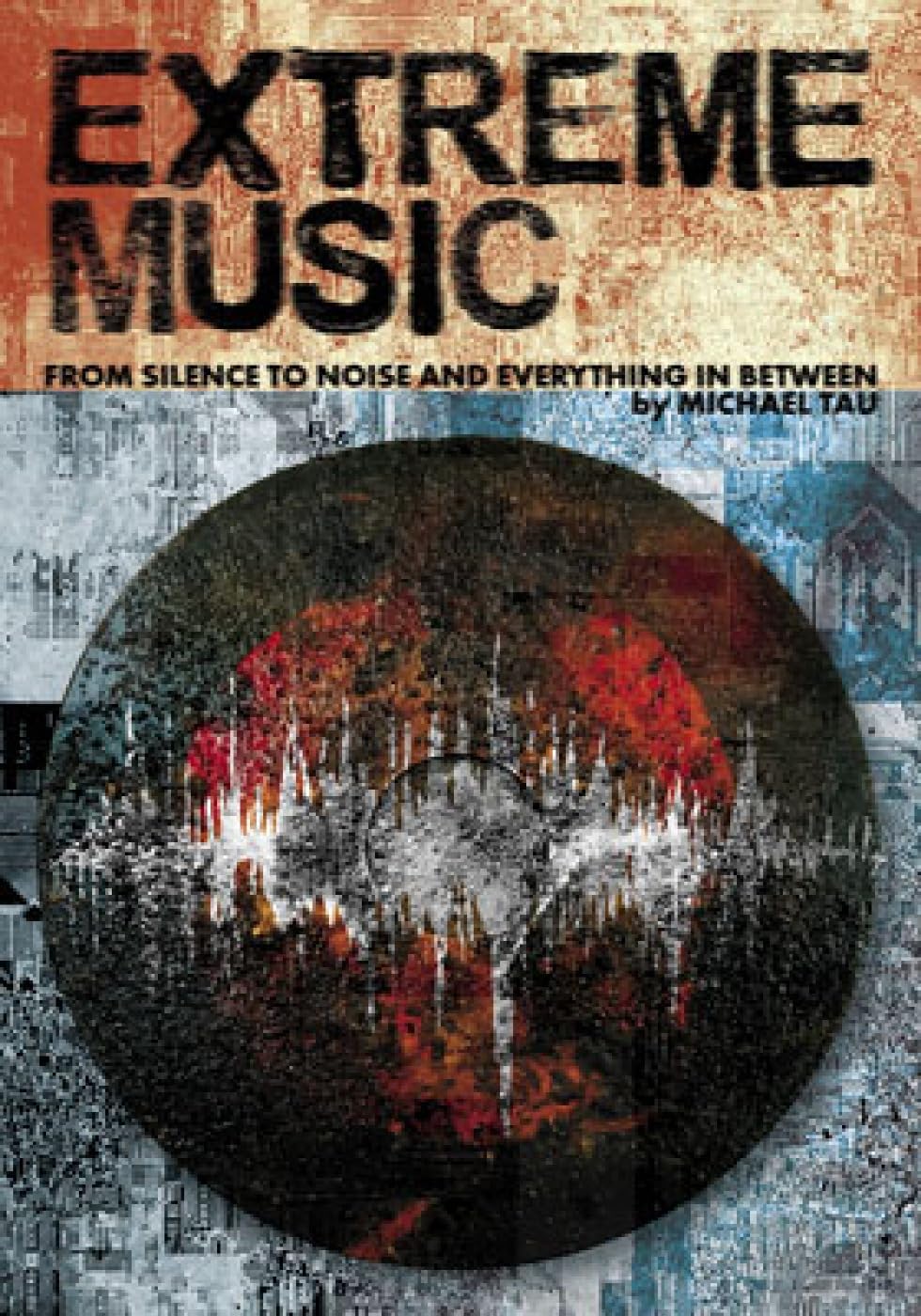 Feral House Music Book | Extreme Music: From Silence to Noise and Everything In between