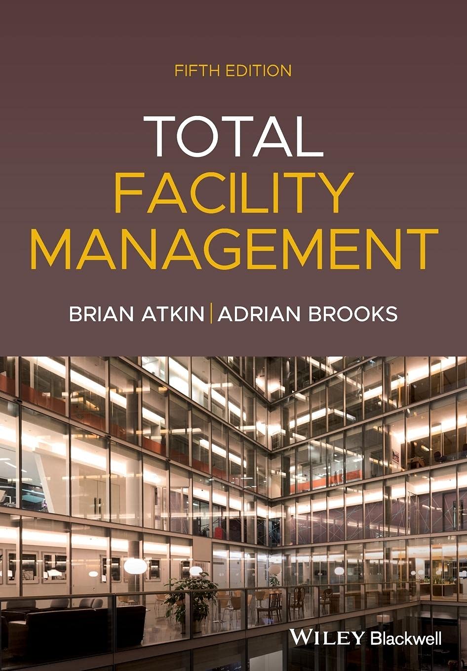 Total Facility Management 5th Edition