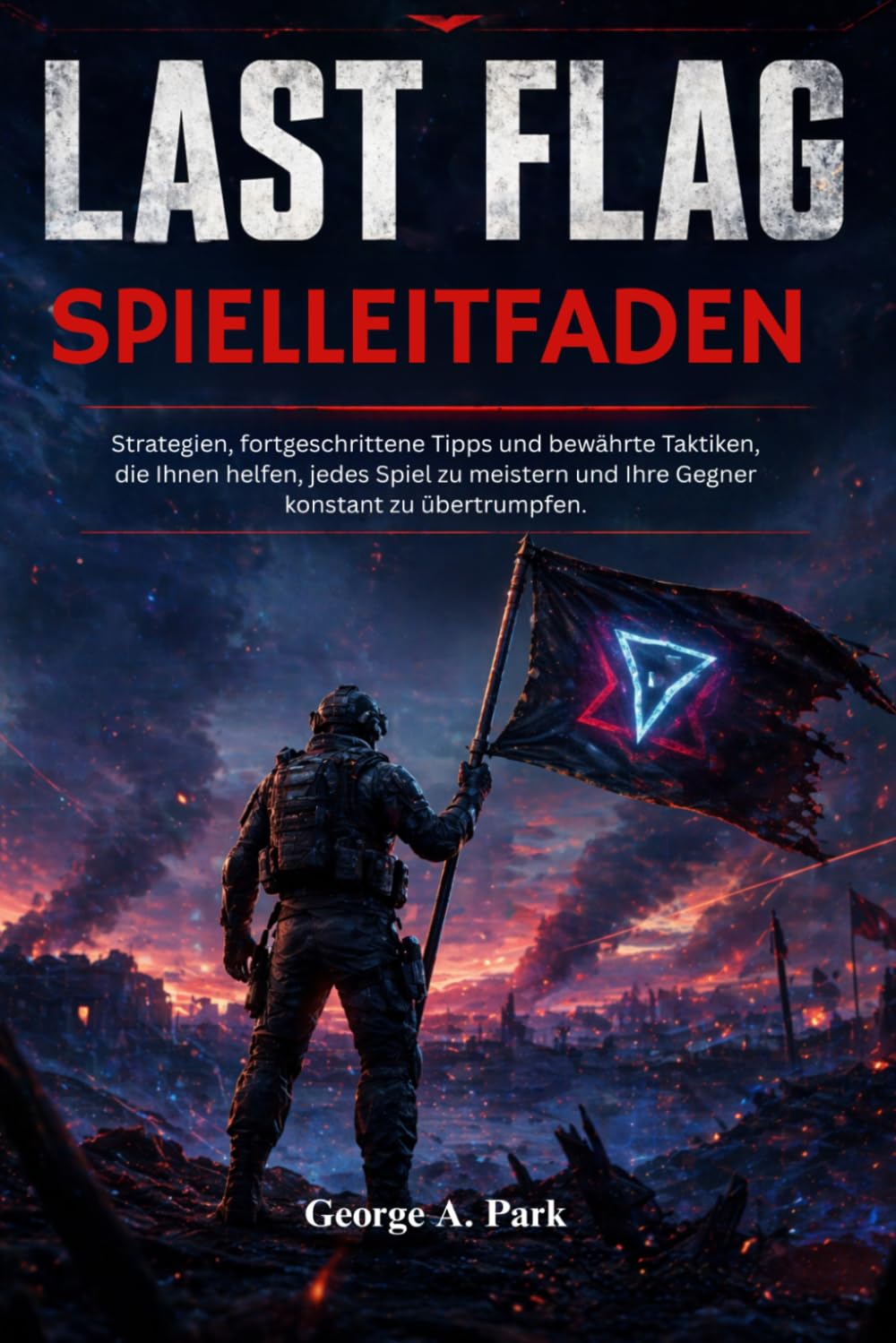 Last Flag Spielleitfaden: Strategien, fortgeschrittene Tipps und bewährte Taktiken, die Ihnen helfen, jedes Spiel zu meistern und Ihre Gegner konstant zu übertrumpfen.