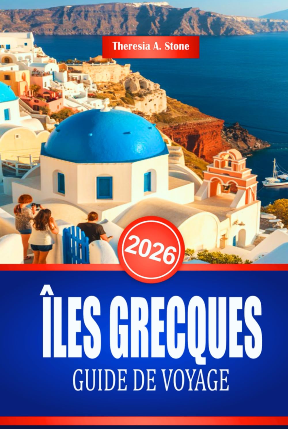 ÎLES GRECQUES GUIDE DE VOYAGE 2026: Conseils essentiels pour explorer les plages et les villes côtières de la Méditerranée