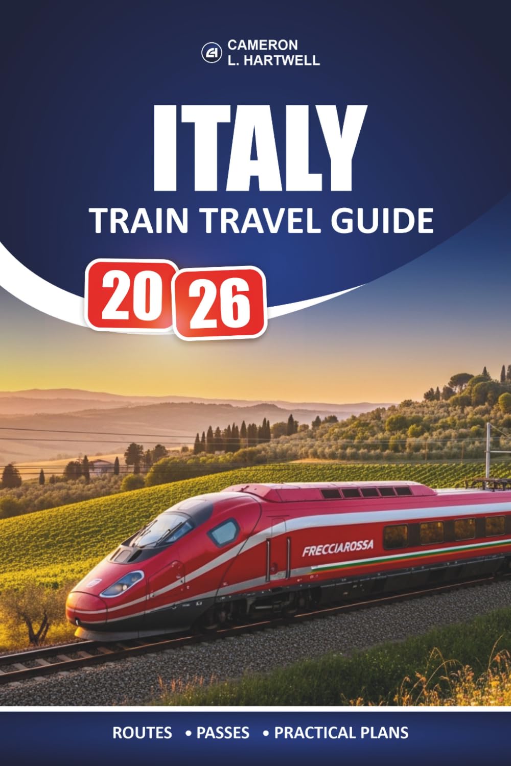 Italy Train Travel Guide 2026: Focused Rail Advice for First-Time Visitors Planning City Stops on a Realistic Budget
