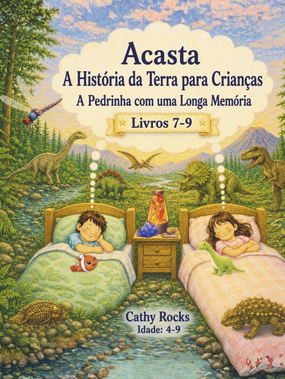 Acasta - A História da Terra para Crianças: Trilogia 3 – Livros 7-9 (Acasta – Série de Histórias para Dormir sobre a História da Terra – Coleção 1–5)