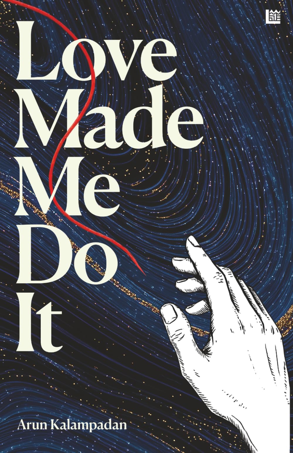 Love Made Me Do It