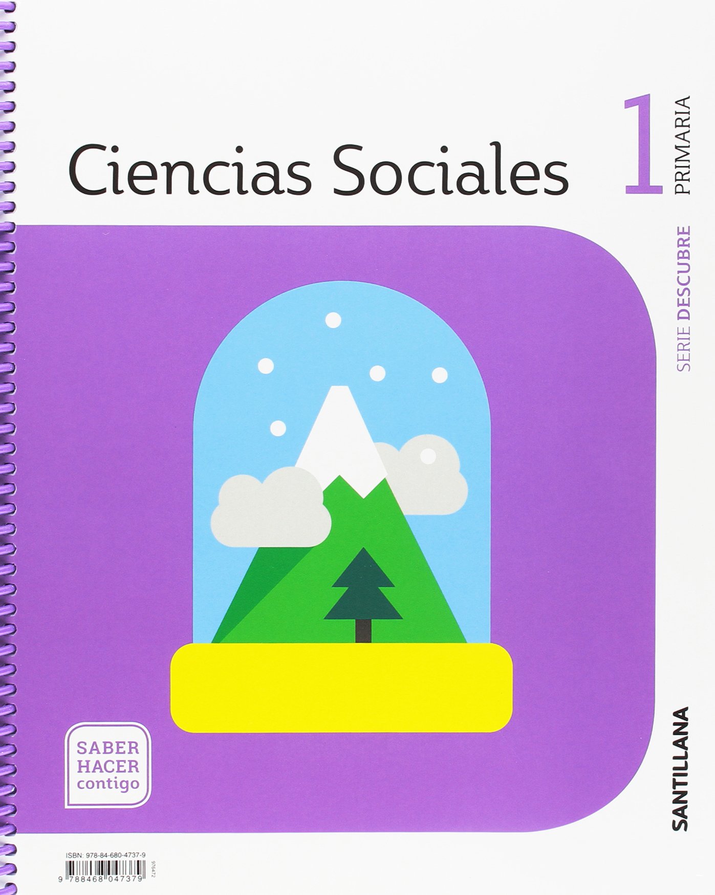 CIENCIAS SOCIALES DESCUBRE 1 PRIMARIA SABER HACER: Ciencias Sociales 1 Primaria (Serie Descubre) - saber hacer cont - 9788468047379