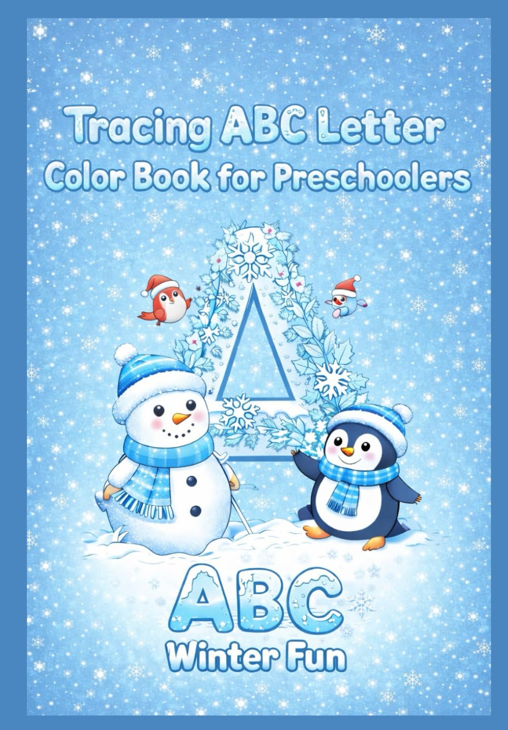 Tracing ABC Letter color book for preschoolers: ABC Fun