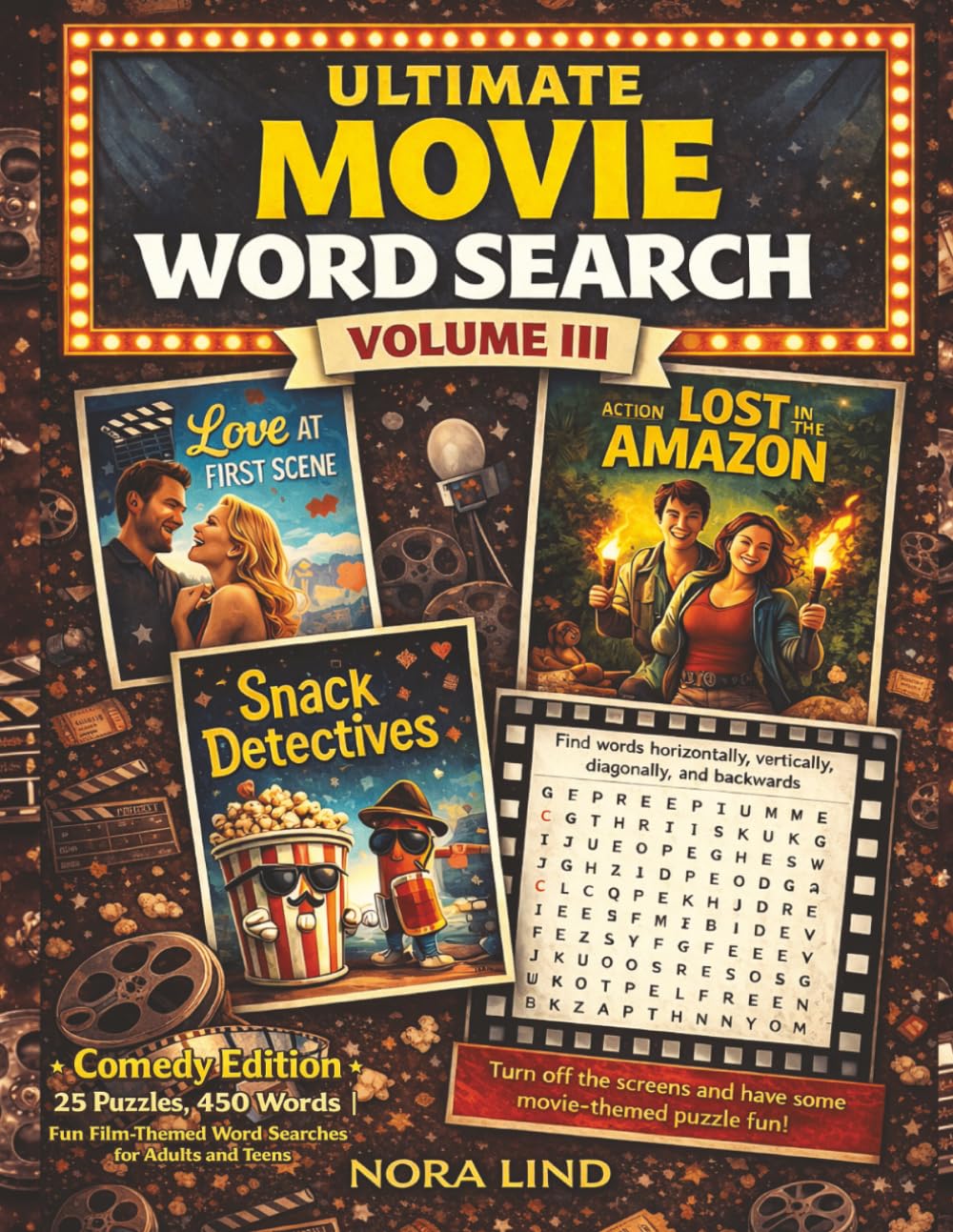 Ultimate Movie Word Search – Volume III: Comedy Edition | 25 Puzzles, 450 Words | Fun Film-Themed Word Searches for Adults and Teens (The Ultimate Movie Word Search Collection)