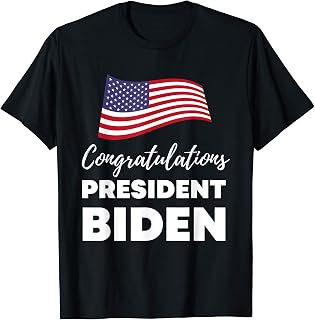 Congratulations President Biden T-Shirt
