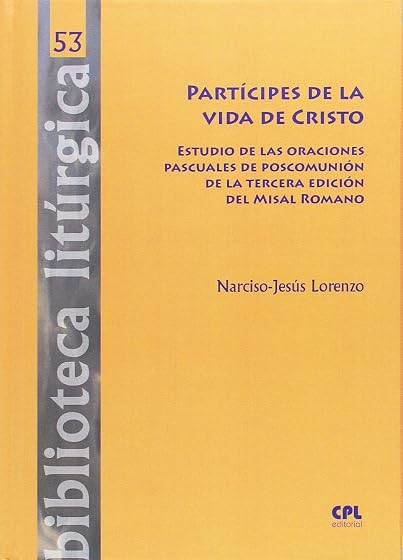 Partícipes de la vida de Cristo