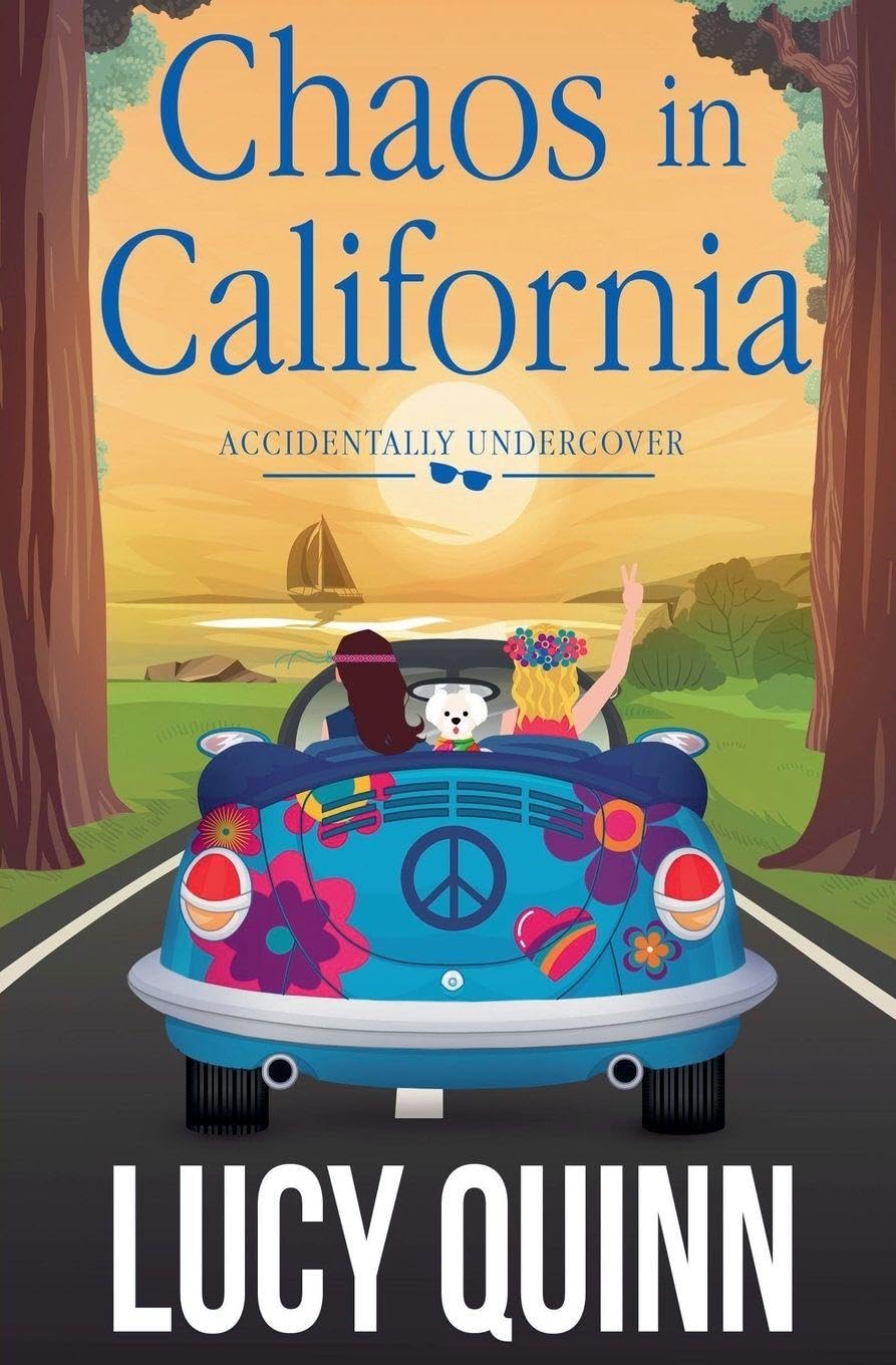 Chaos in California: 3 (Accidentally Undercover Mysteries)