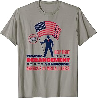 Help Fight Trump Derangement Syndrome Funny Pro Trump T-Shirt