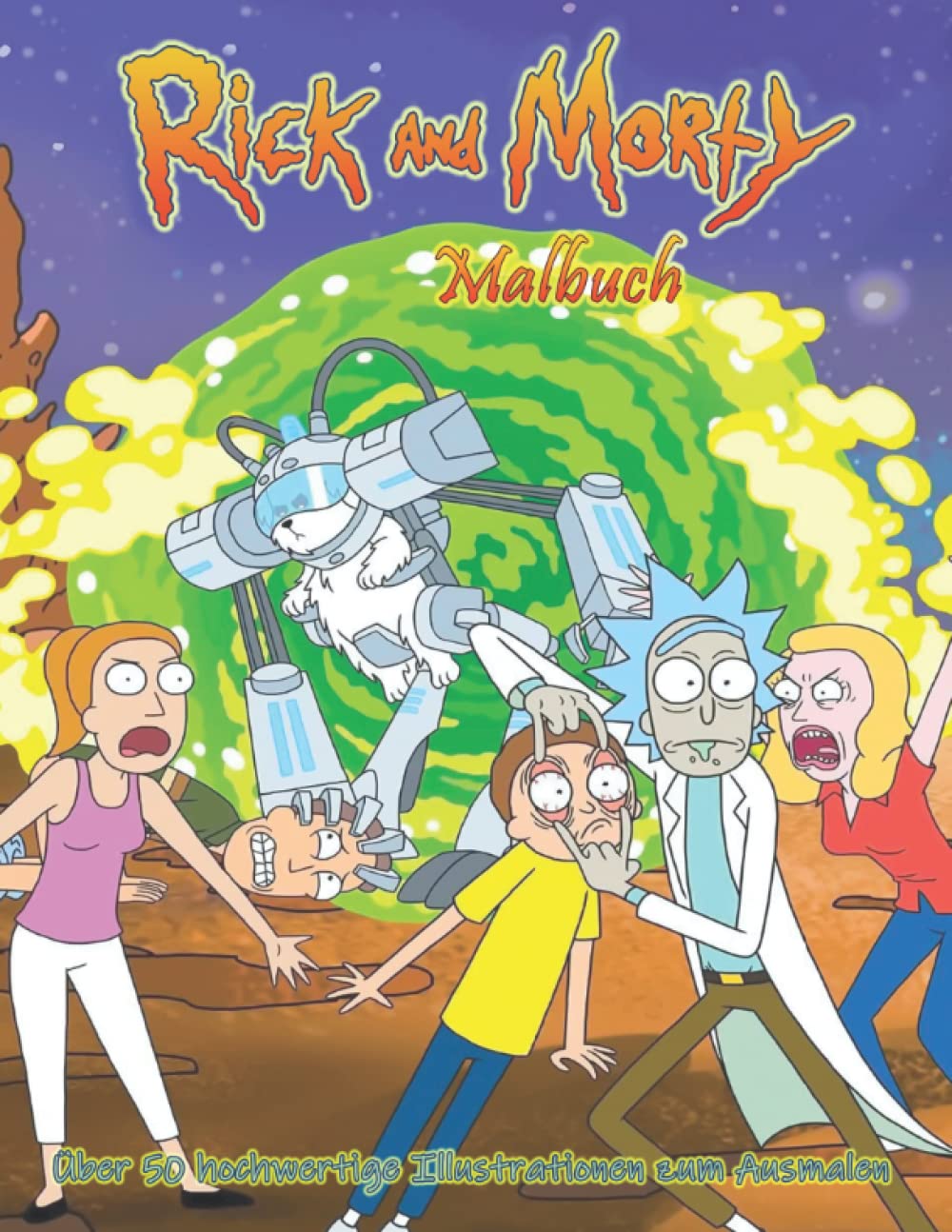 Malbuch - Rick aոd Morty - Über 50 hochwertige Illustrationen zum Ausmalen