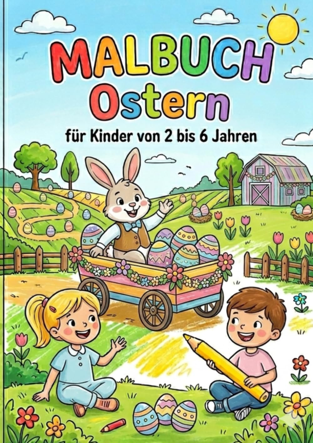 Malbuch Ostern: für Kinder von 2 bis 6 Jahren