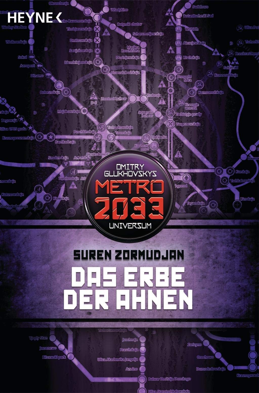 Das Erbe der Ahnen: Metro 2033-Universum-Roman
