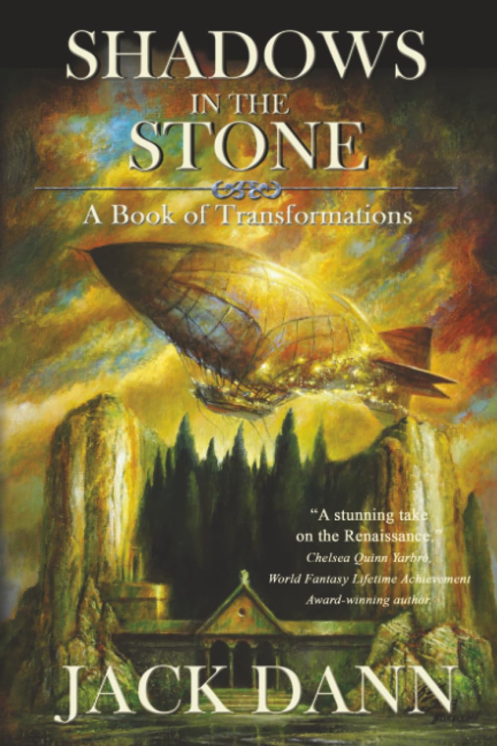 Shadows in the Stone: A Book of Transformations