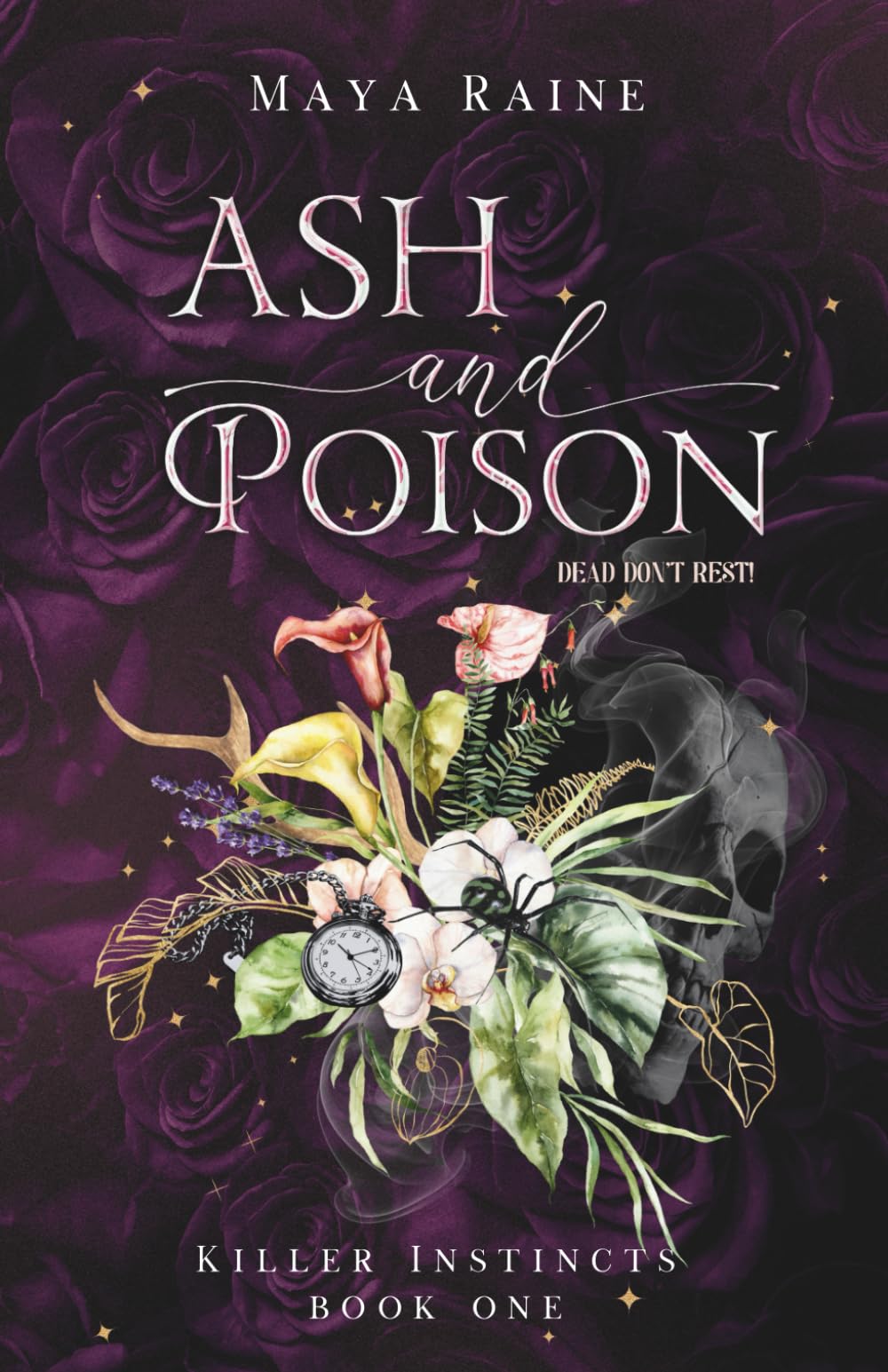 Ash and Poison: A Spicy Romantic Thriller (Killer Instincts)
