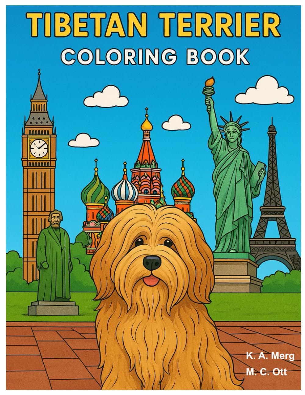 Tibetan Terrier Coloring Book: Cities edition ("Wanderlust Woofs: A Global Adventure in Adult Coloring")
