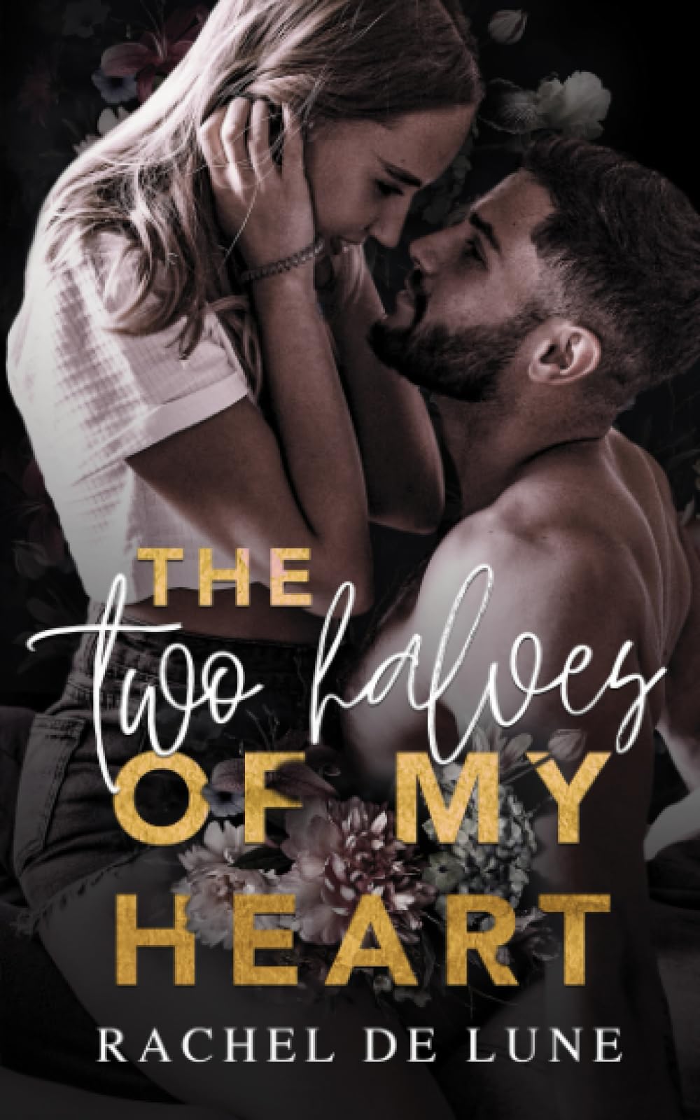 The Two Halves of my Heart: A Friends-to-Lovers Romance (... to Lovers Collection)