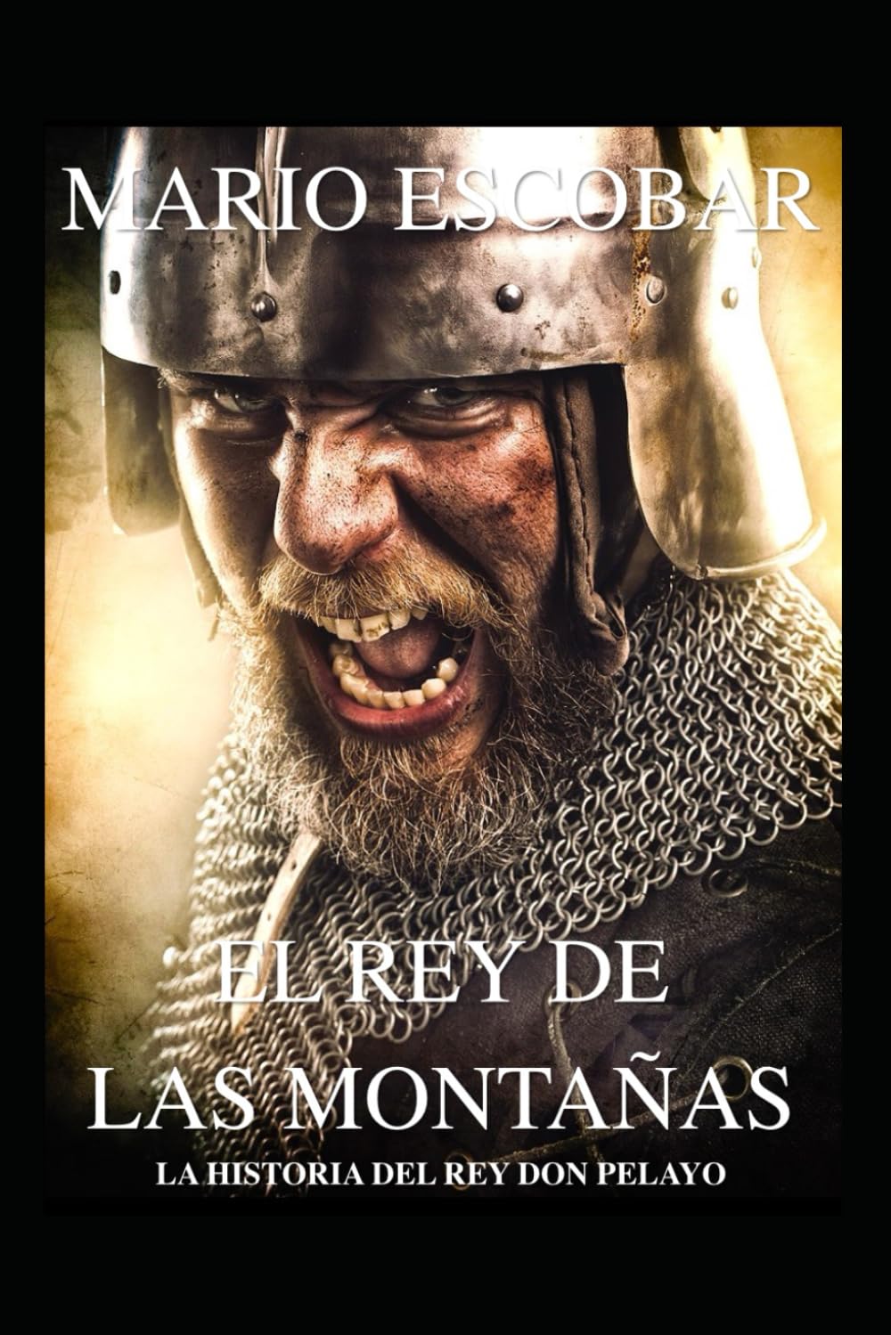El rey de las montañas: La historia de Don Pelayo (Grandes Personajes de la Historia de España)