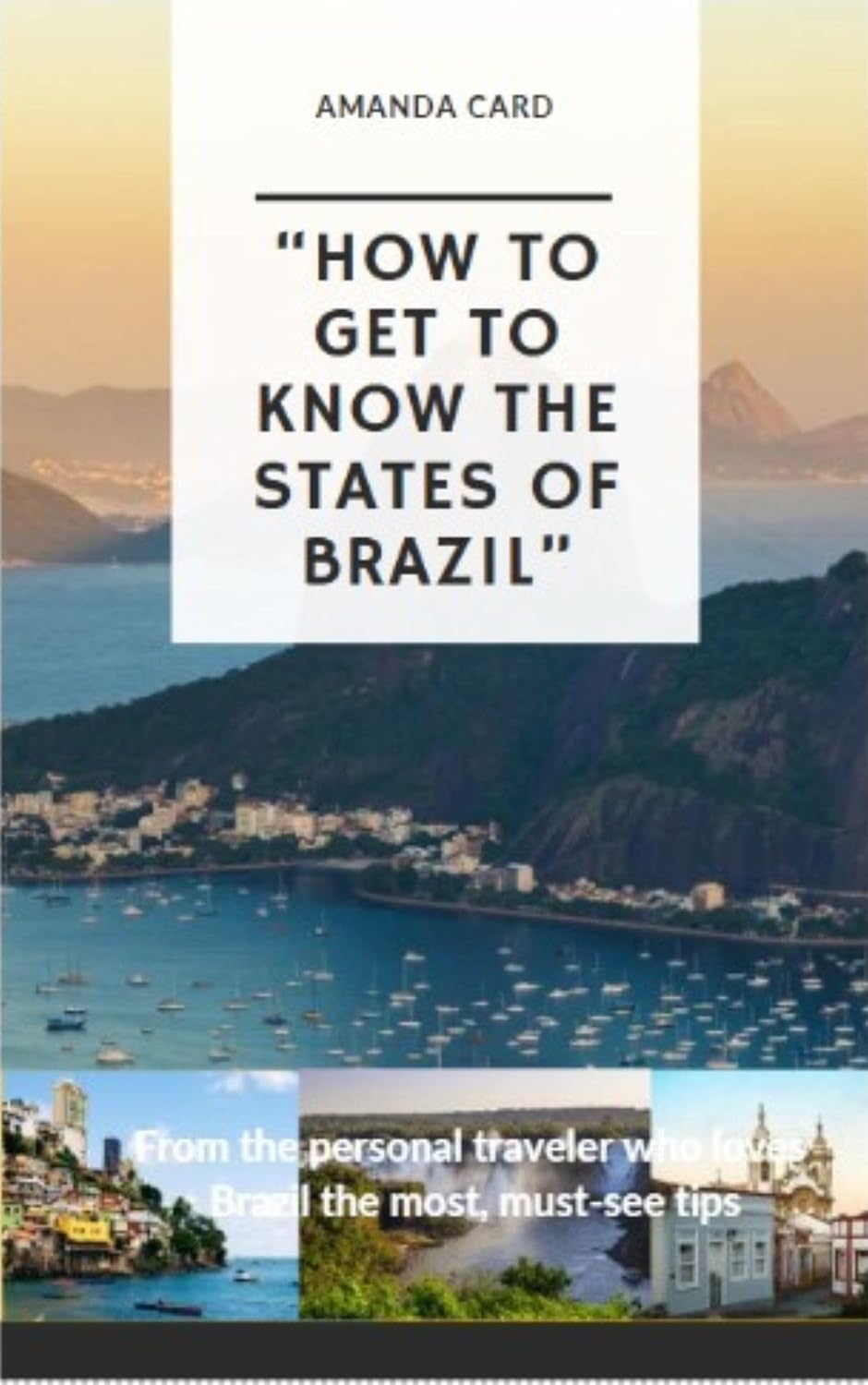 How to get to know the states of Brazil: Tourism in Brazil