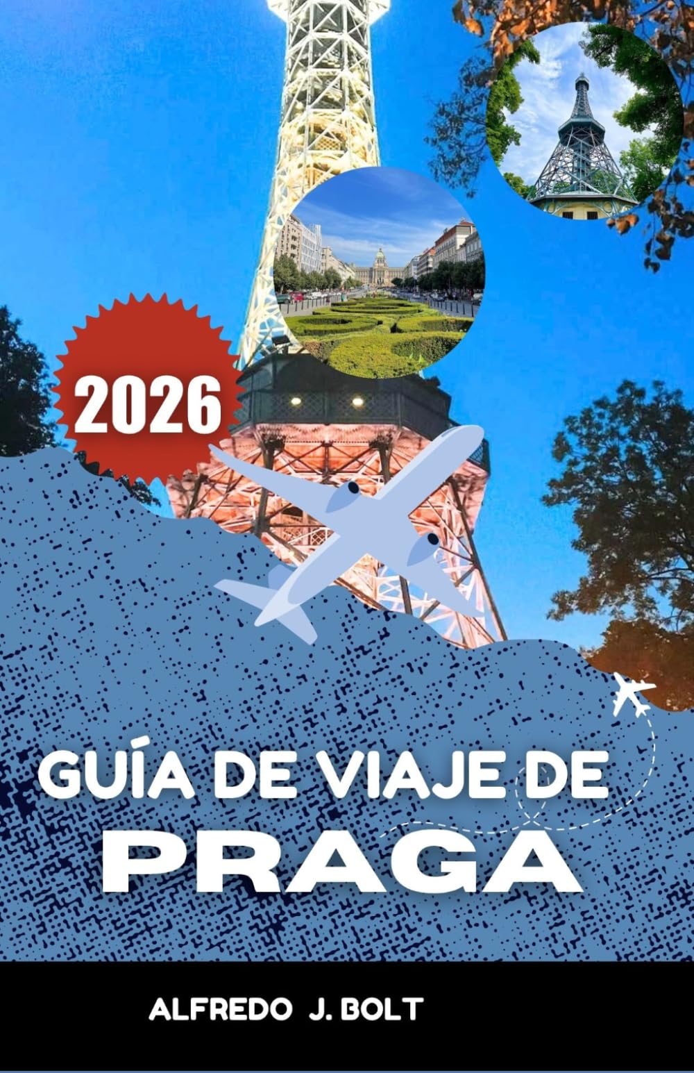 GUÍA DE VIAJE DE PRAGA 2026: Descubre siglos de patrimonio, lugares emblemáticos y sabores locales.