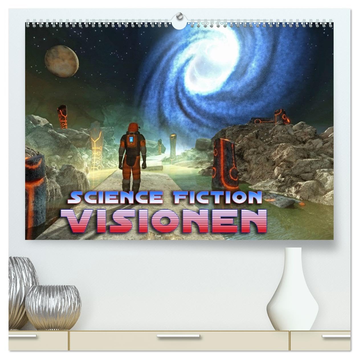 Science Fiction Visionen (hochwertiger Premium Wandkalender 2026 DIN A2 quer), Kunstdruck in Hochglanz: Ein neuer Science Fiction Kalender der fantastischen Art. (CALVENDO Kunst)