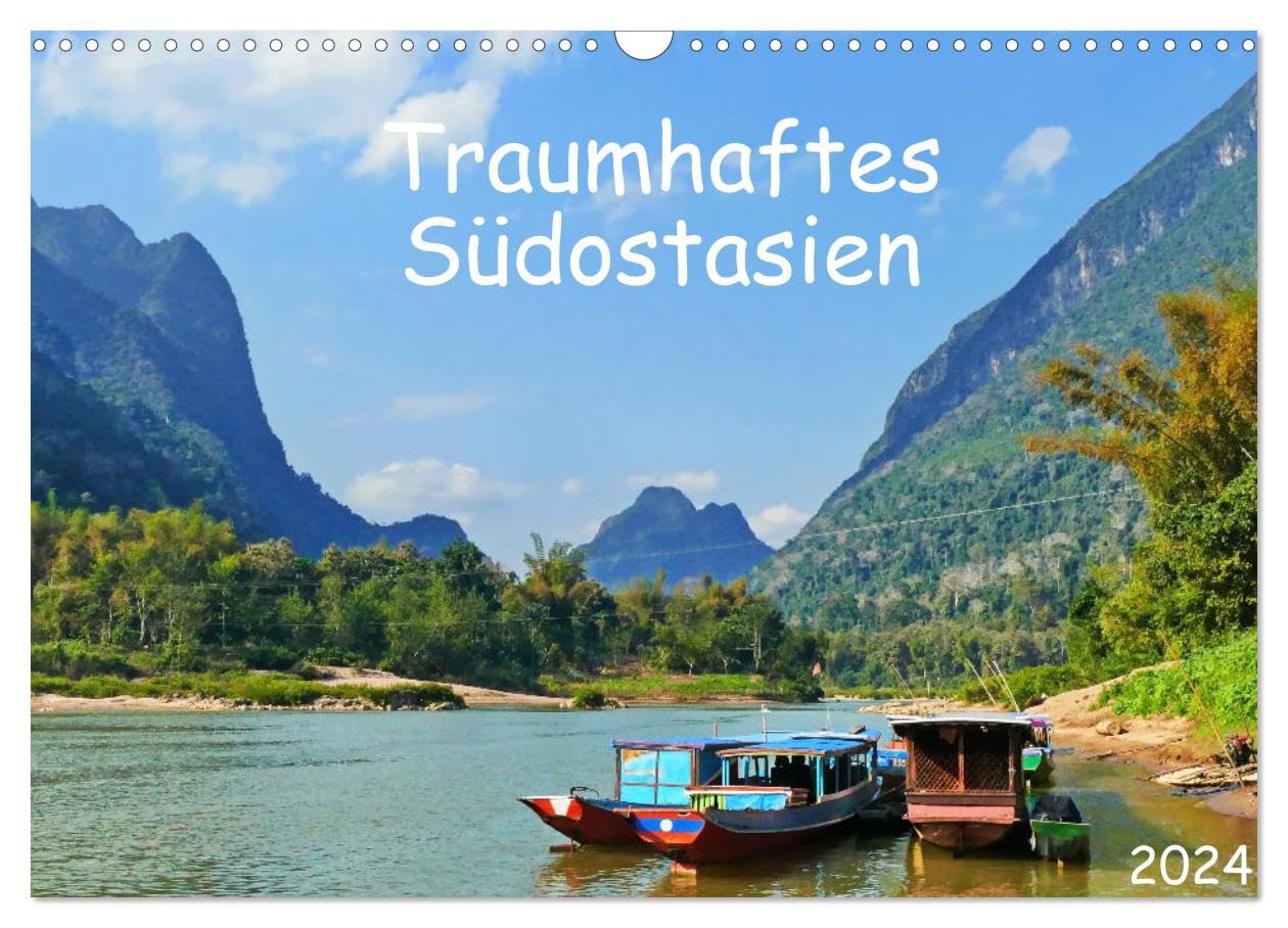 Traumhaftes Südostasien (Wandkalender 2024 DIN A3 quer), CALVENDO Monatskalender