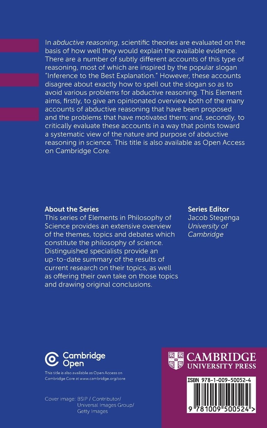 Abductive Reasoning in Science (Elements in the Philosophy of Science)