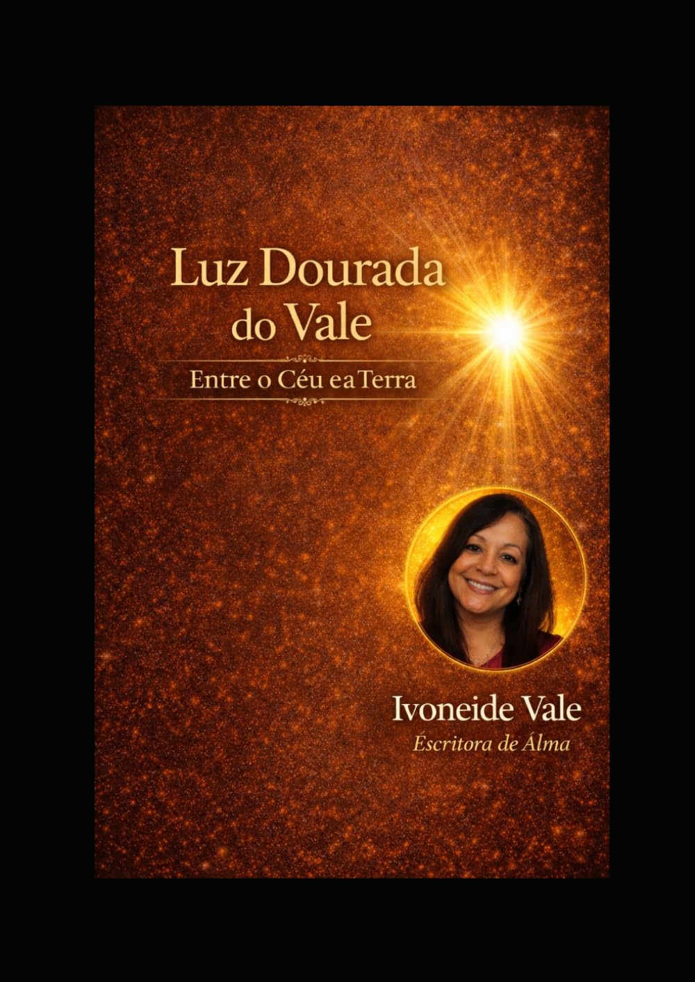 Luz Dourada do Vale - Entre o Céu a Terra