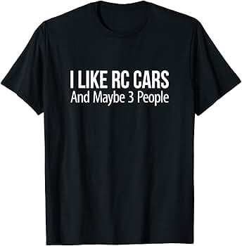 【別注】＜Are You Different×6＞TWO PEOPLE TEE/ Amazon.com: I Like RC Cars And Maybe 3 People - T-Shirt