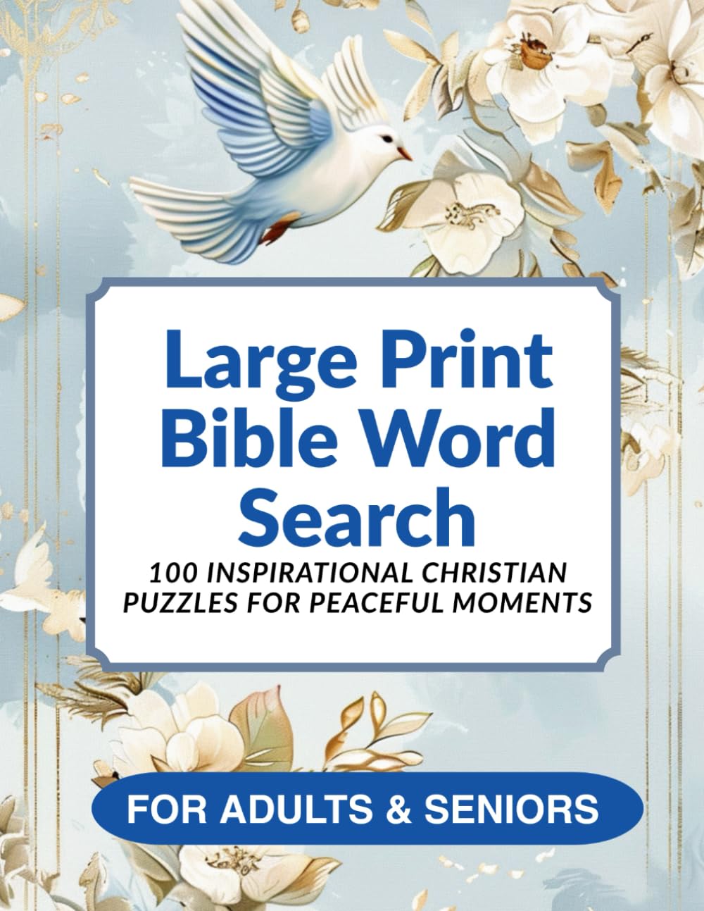 Large Print Bible Word Search: 100 Inspirational Christian Puzzles for Peaceful Moments