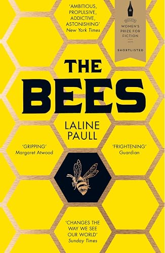 The Bees: A gripping dystopian fantasy debut novel