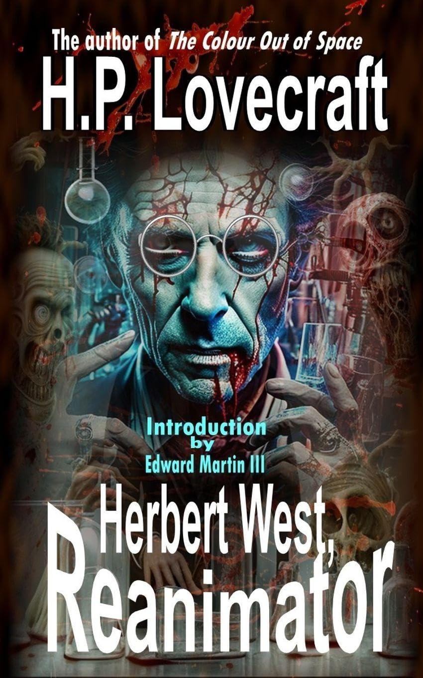Herbert West, Reanimator